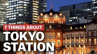 7 Things to know about Tokyo Station  japanguidecom [upl. by Denice]