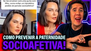 Como Se Prevenir Da Paternidade Socioafetiva E Pensão Socioafetiva [upl. by Harty]